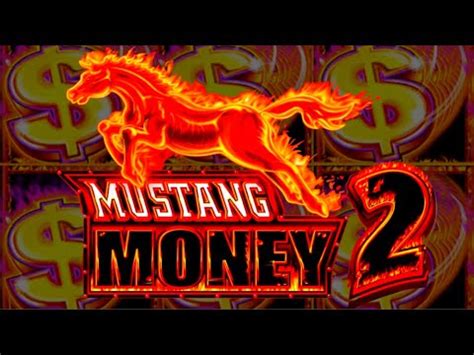 mustang money 2|high limit mustang money 2.